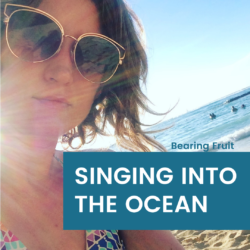 Singing into the Ocean