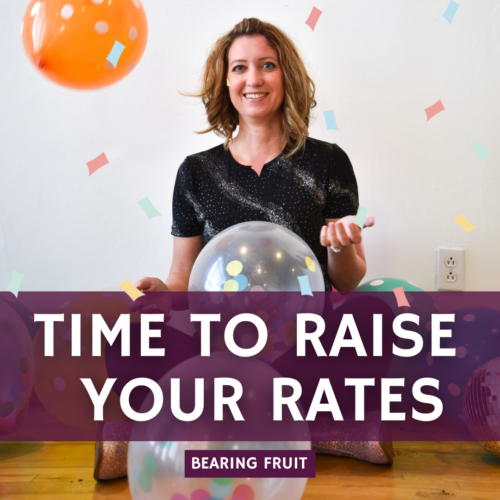 Time to Raise your Rates