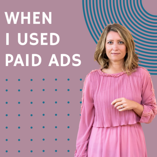 When I Used Paid Ads