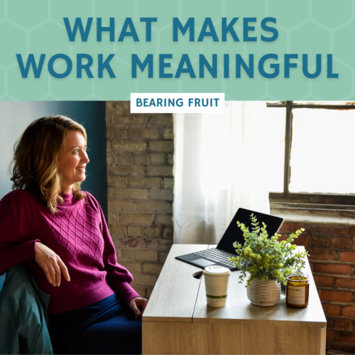 What Makes Work Meaningful