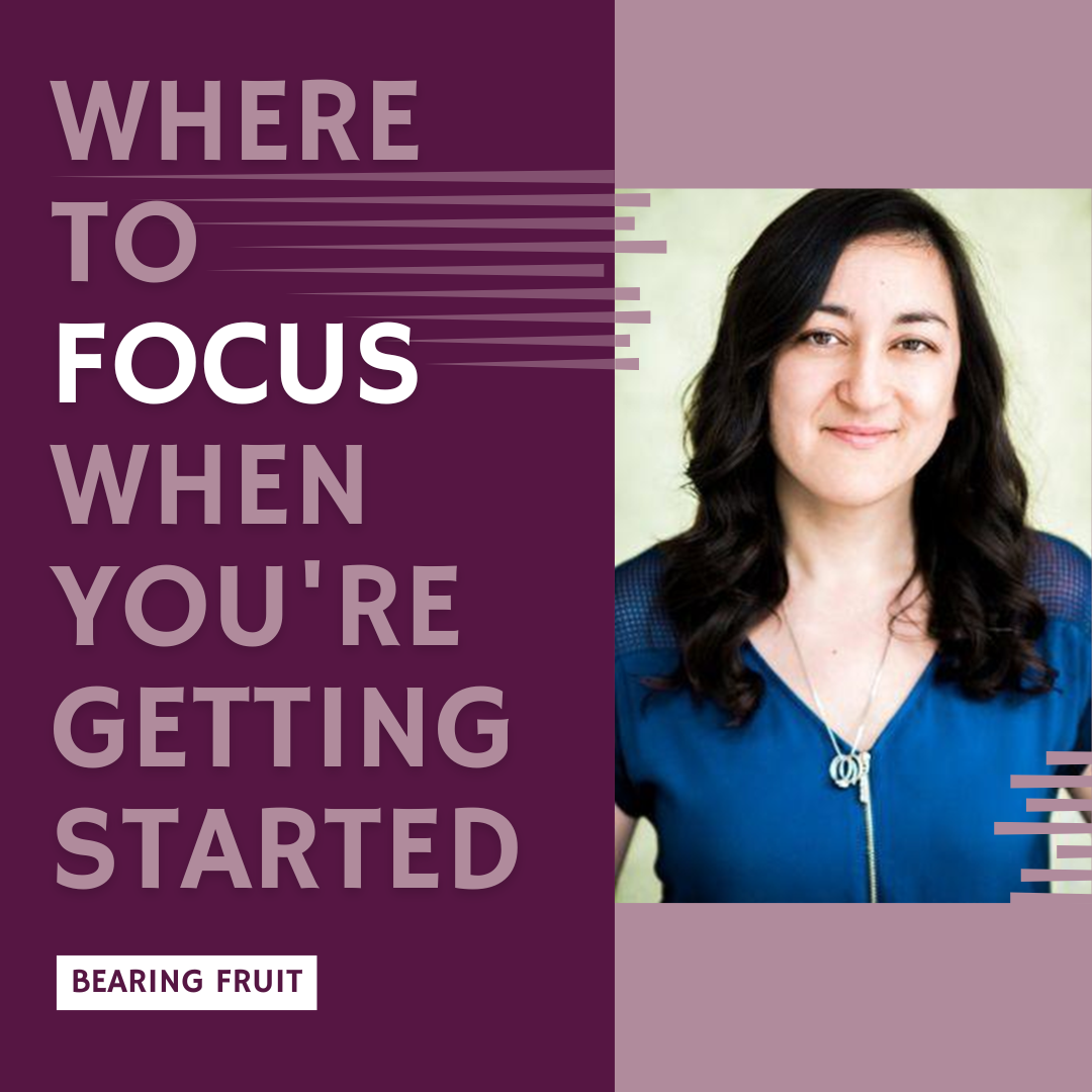 Where To Focus When You’re Getting Started - The Evergreen Empire